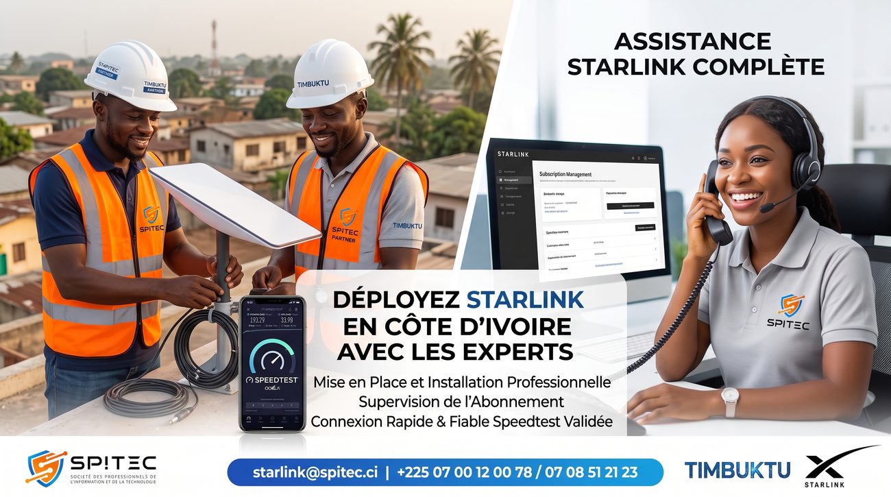 SPITEC et TIMBUKTU, experts Starlink en Côte d'Ivoire
